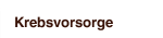 Krebsvorsorge